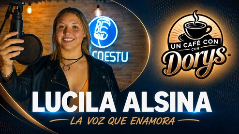 Un Café con Dorys- Lucila Alsina- Entrevista Exclusiva
